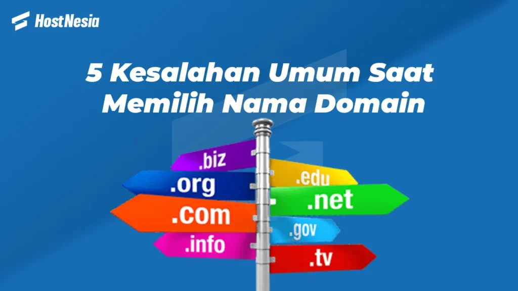 5-Kesalahan-Umum-Saat-Memilih-Nama-Domain