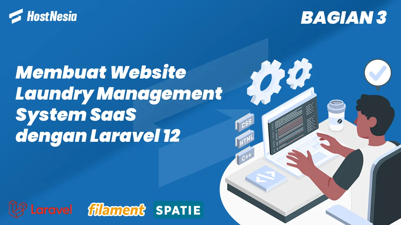 Membuat Website Laundry System SaaS dengan Laravel 12 Bagian 3