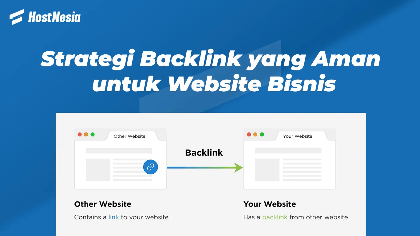 Strategi Backlink yang Aman untuk Website Bisnis