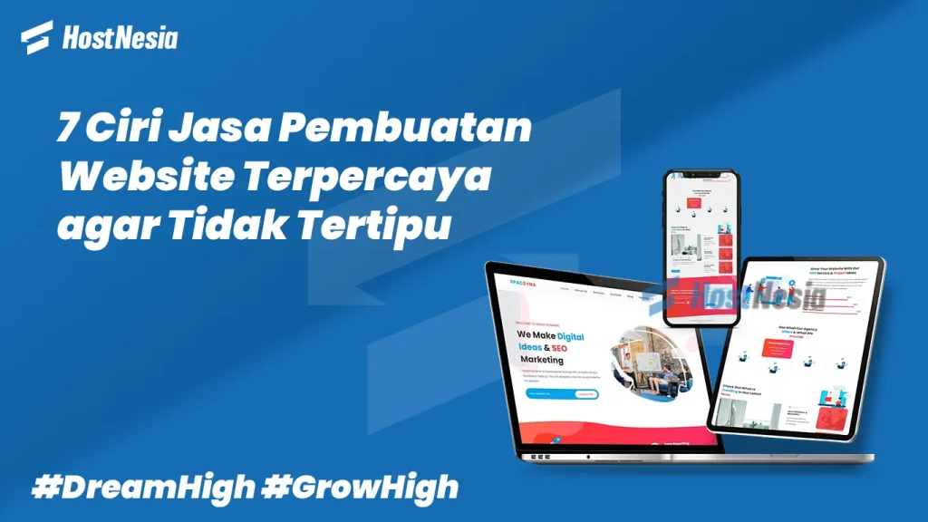 7 Ciri Jasa Pembuatan Website Terpercaya agar Tidak Tertipu