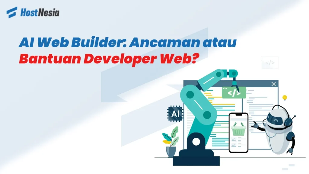 AI Web Builder Ancaman atau Bantuan Developer Web