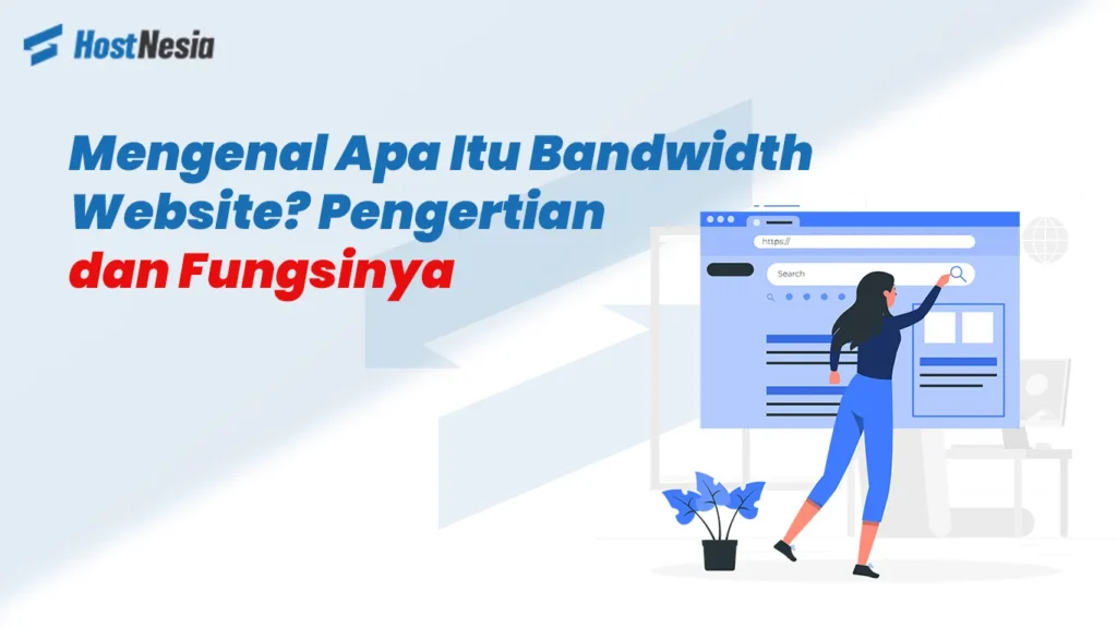Mengenal Apa Itu Bandwidth Website
