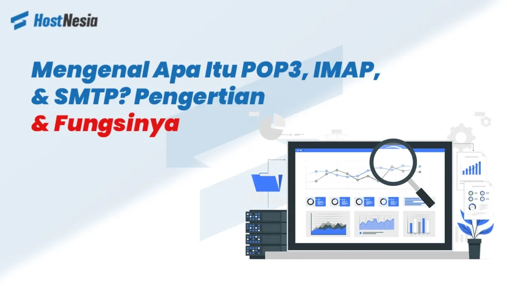 Mengenal Apa Itu POP3 IMAP dan SMTP