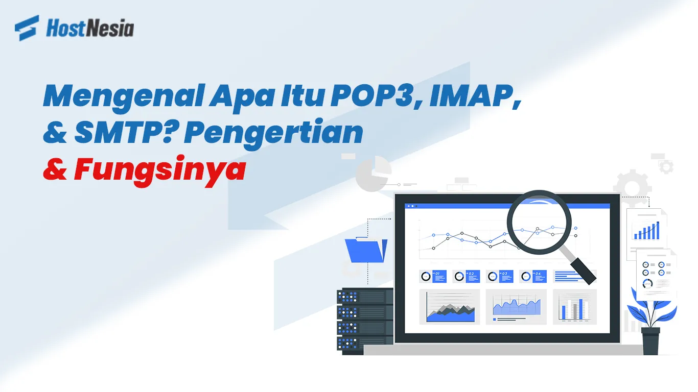 Mengenal Apa Itu POP3 IMAP dan SMTP