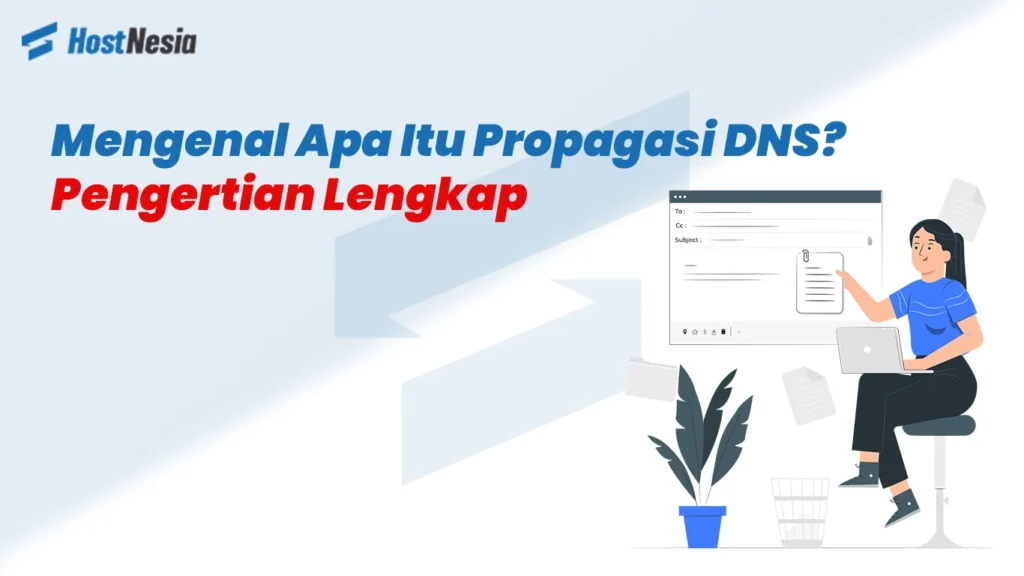 Mengenal Apa Itu Propagasi DNS