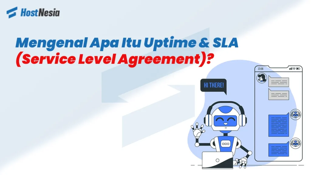 Mengenal Apa Itu Uptime SLA Service Level Agreement