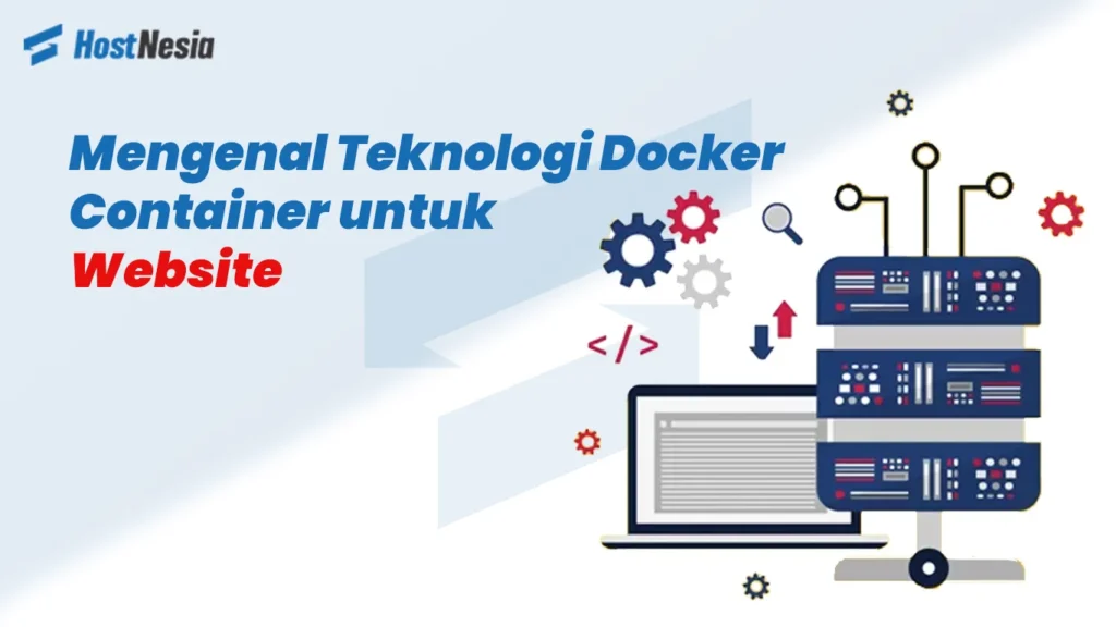 Mengenal Teknologi Docker