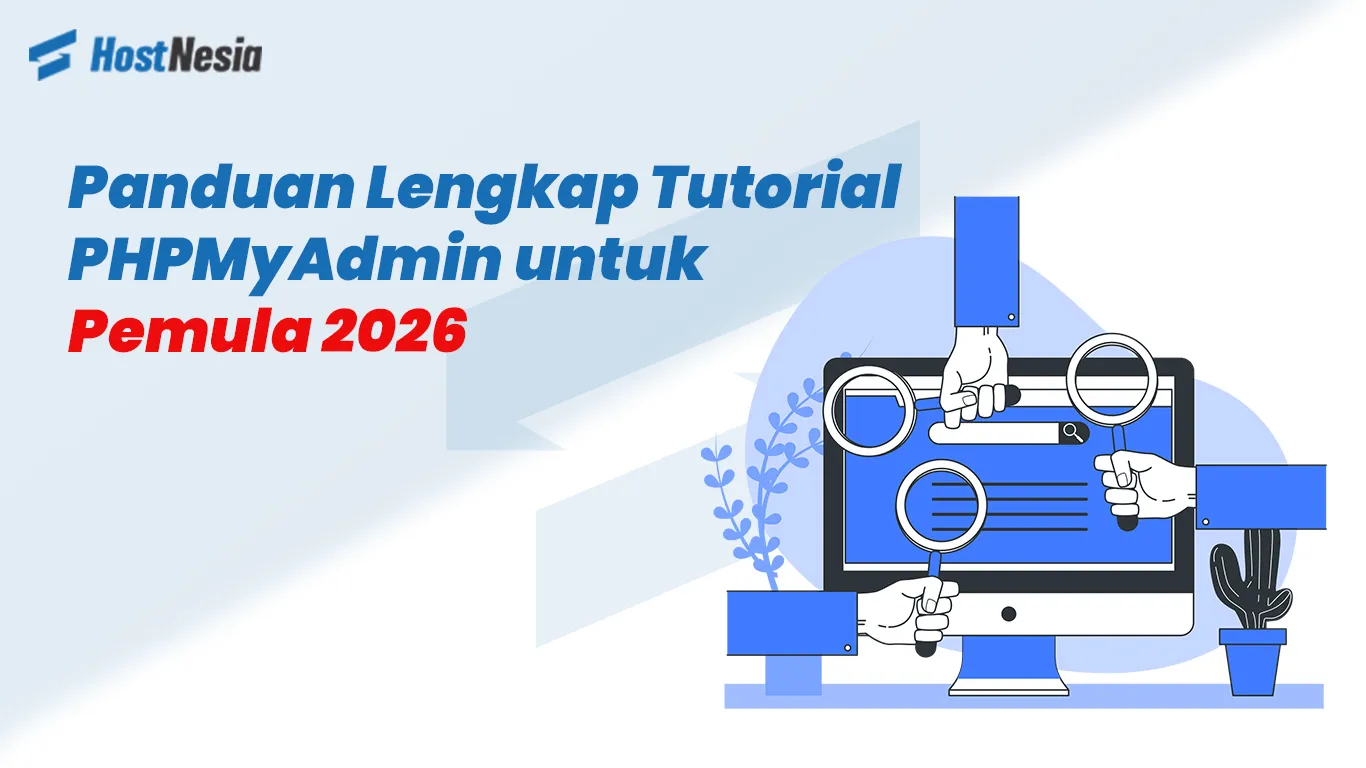 Panduan Lengkap Tutorial PHPMyAdmin untuk Pemula 2026