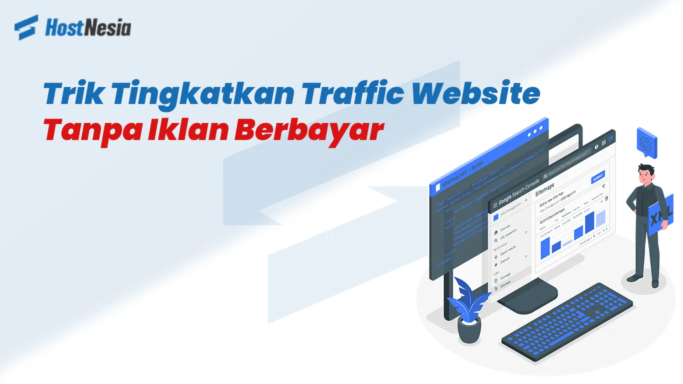 Trik Tingkatkan Traffic Website Tanpa Iklan Berbayar