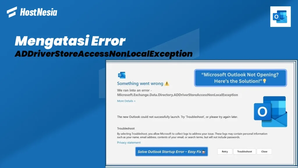 Mengatasi Error ADDriverStoreAccessNonLocalException Outlook