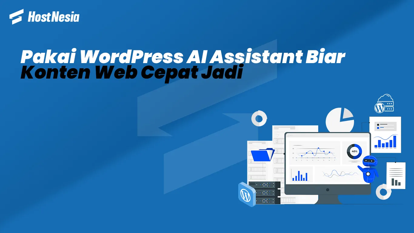 Pakai WordPress AI Assistant Biar Konten Web Cepat Jadi 11zon